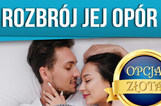 Rozbrój Jej Opór (Opcja Złota)